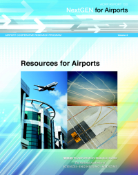 NextGen for Airports, Volume 3: Resources for Airports